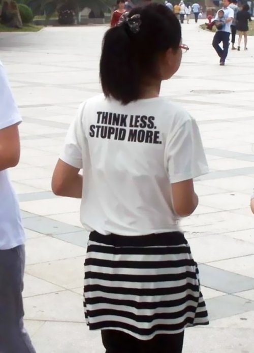 Когда покупаешь футболку с надписью, не зная английского (30 фото)